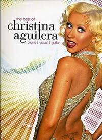 THE BEST OF CHRISTINA AGUILERA PIANO, VOIX, GUITARE