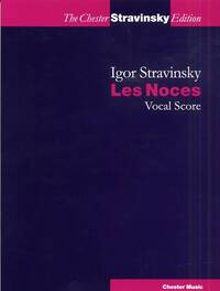 IGOR STRAVINSKY: LES NOCES (VOCAL SCORE) CHANT
