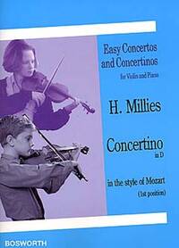 HANS MILLIES : CONCERTINO IN D IN THE STYLE OF MOZART - 1ST POSITION - VIOLON ET PIANO