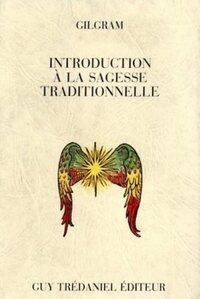 Introduction a la sagesse traditionnelle
