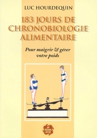 183 JOURS DE CHRONOBIOLOGIE ALIMENTAIRE