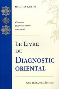 LE LIVRE DU DIAGNOSTIC ORIENTAL
