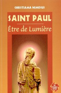 Saint Paul - Etre de lumière