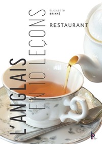 ANGLAIS EN 10 LECONS - RESTAURANT