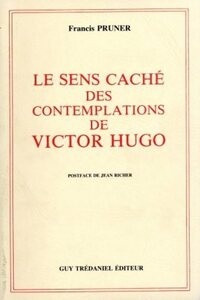 Le sens cache des contemplations de victor hugo