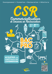 CSR BAC PRO - 1ère - Term. - Guide pédagogique professeur