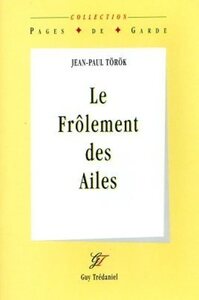 LE FROLEMENT DES AILES