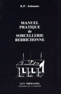 MANUEL PRATIQUE DE SORCELLERIE BERRICHONNE