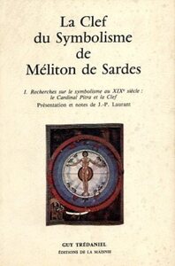 CLEF DU SYMBOLISME DE MELITON DE SARDES