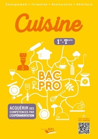 Cuisine 1re, Tle Bac Pro, Livre de l'élève