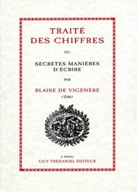 TRAITE DES CHIFFRES OU SECRETES MANIERES D'ECRIRE