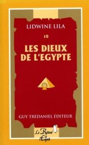 LES DIEUX DE L'EGYPTE - TOME 10