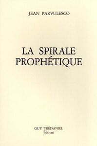 LA SPIRALE PROPHETIQUE