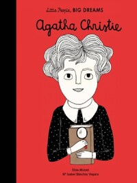 Little People Big Dreams Agatha Christie /anglais