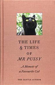 THE LIFE & TIMES OF MR PUSSY /ANGLAIS