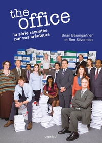 The Office - La série racontée par ses créateurs