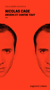 Nicolas Cage - Envers et contre tout