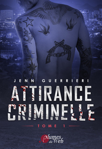 Attirance criminelle - Tome 01