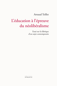 L'éducation à l'épreuve du néolibéralisme