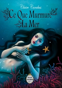 CE QUE MURMURE LA MER