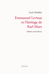 Emmanuel Levinas et l'héritage de Karl Marx