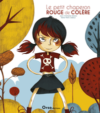 Le petit chaperon rouge de colère