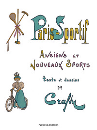 Paris Sportif Anciens et Nouveaux Sports