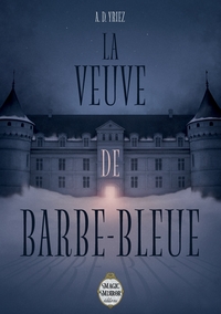 LA VEUVE DE BARBE-BLEUE