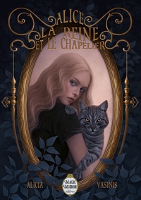 ALICE, LA REINE ET LE CHAPELIER