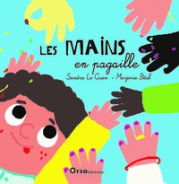 Les mains en pagaille