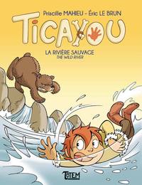TICAYOU, LA RIVIERE SAUVAGE