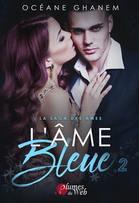 LA SAGA DES AMES - L'AME BLEUE - VOL02