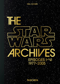 Les Archives Star Wars. Épisodes I-VI