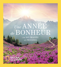 Une Année de bonheur - En 365 images et pensées