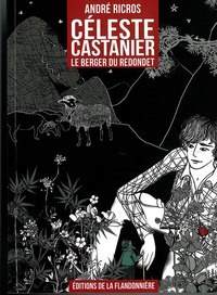 Céleste Castanier - le berger du Redondet