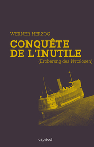 CONQUETE DE L'INUTILE (EROBERUNG DES NUTZLOSEN)