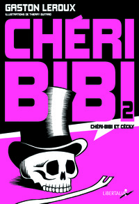 CHERI-BIBI 2 : CHERI-BIBI ET CECILY