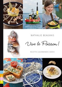 Vive le poisson ! - recettes gourmandes iodées