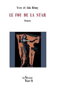 LE FOU DE LA STAR