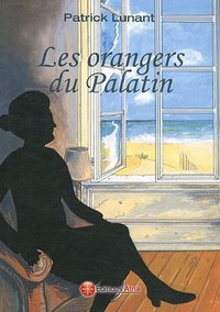 Les orangers du Palatin