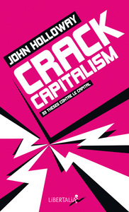 CRACK CAPITALISM - 33 THESES CONTRE LE CAPITAL