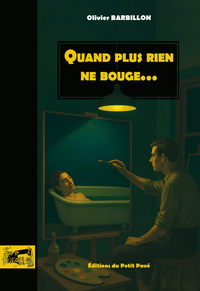 Quand plus rien ne bouge…