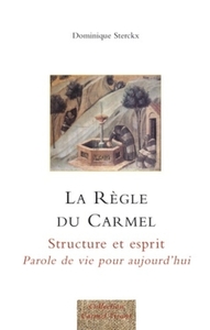 La Règle du Carmel,