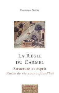 La Règle du Carmel