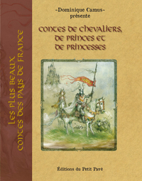 Contes de chevaliers, de princes et de princesses