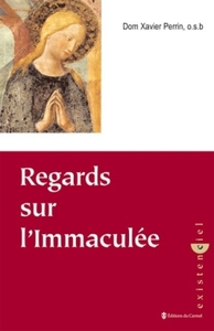 REGARDS SUR L'IMMACULEE