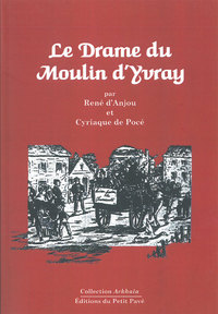 Le drame du Moulin d'Yvray