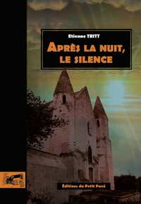 Après la nuit, le silence