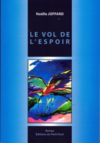 Le vol de l'espoir - réédition