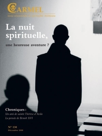 LA NUIT SPIRITUELLE, UNE HEUREUSE AVENTURE - DECEMBRE 2008 N 130